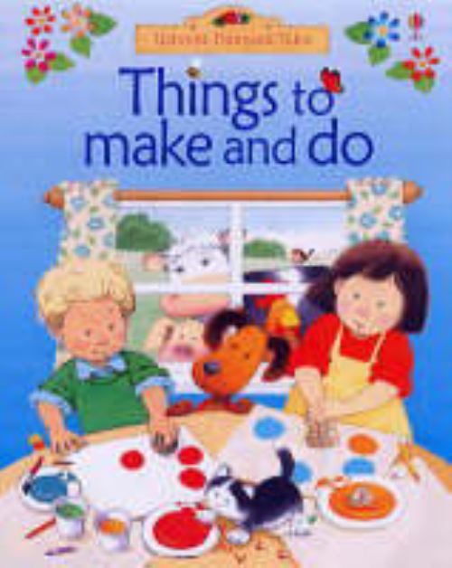 Things to Make and Do