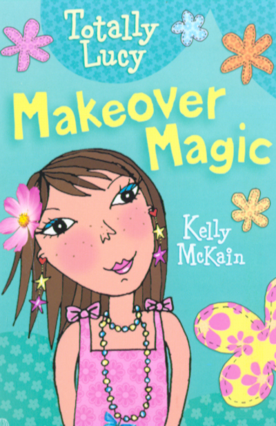 Totally Lucy: Makeover Magic