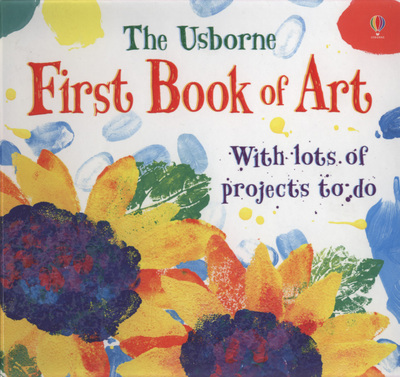 The Usborne First Book of Art