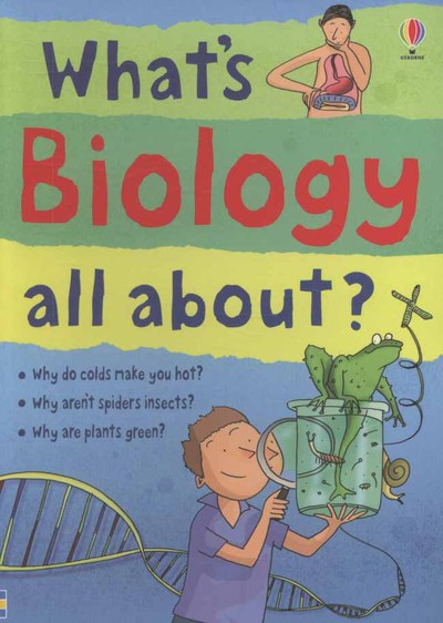 What's Biology All About?