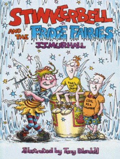 Stinkerbell and the Fridge Fairies
