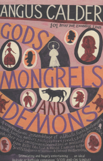 Gods, Mongrels and Demons
