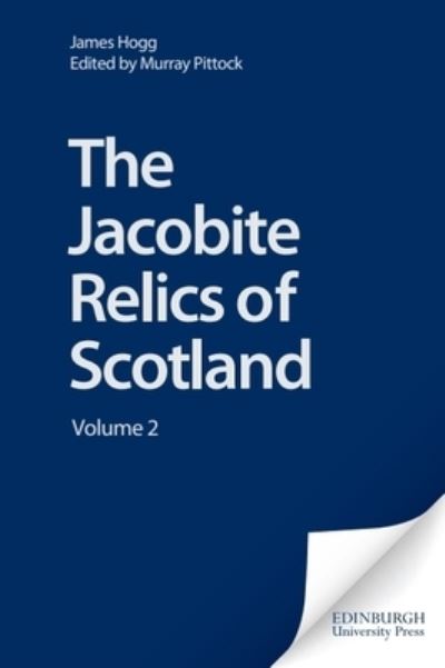 The Jacobite Relics of Scotland Second Series