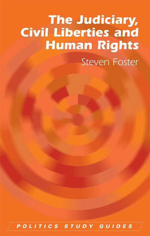 The Judiciary, Civil Liberties and Human Rights