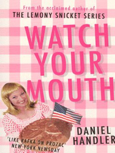 Watch Your Mouth