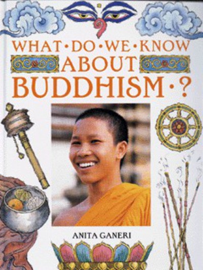 What Do We Know About Buddhism?