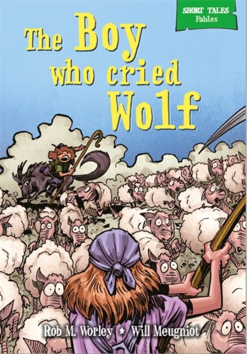 The Boy Who Cried Wolf
