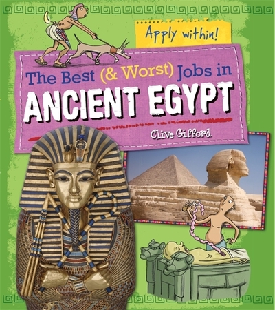 The Best (& Worst) Jobs in Ancient Egypt