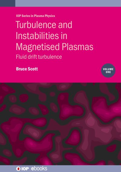 Turbulence and Instabilities in Magnetised Plasmas. Volume 1 Fluid Drift Turbulence
