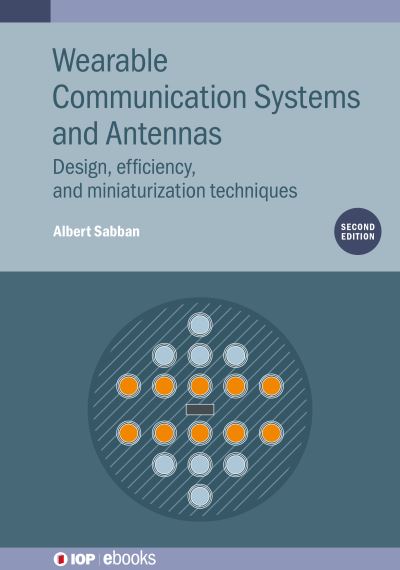 Wearable Communication Systems and Antennas