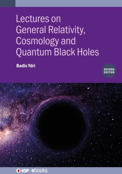 Lectures on General Relativity, Cosmology and Quantum Black Holes