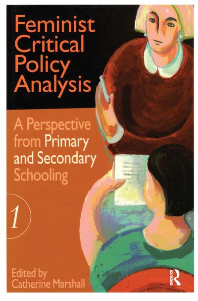 Feminist Critical Policy Analysis