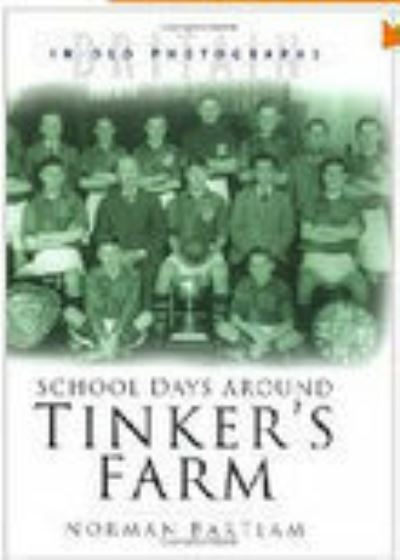 School Days Around Tinker's Farm