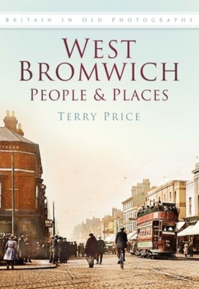 West Bromwich People and Places