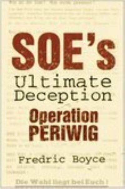 SOE's Ultimate Deception