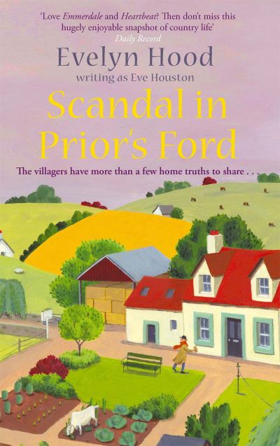 Scandal in Prior's Ford The Villagers Have More Than a Few Home Truths to Share...
