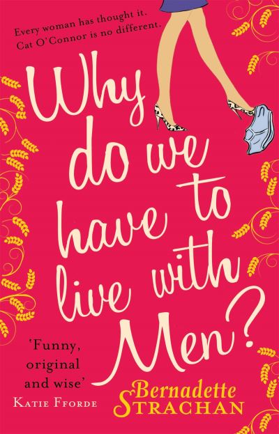 Why Do We Have to Live With Men?