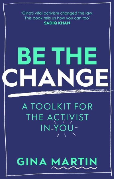 Be the Change
