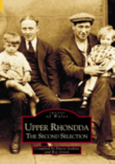 Upper Rhondda, the Second Selection