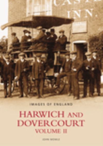 Harwich and Dovercourt. Volume II