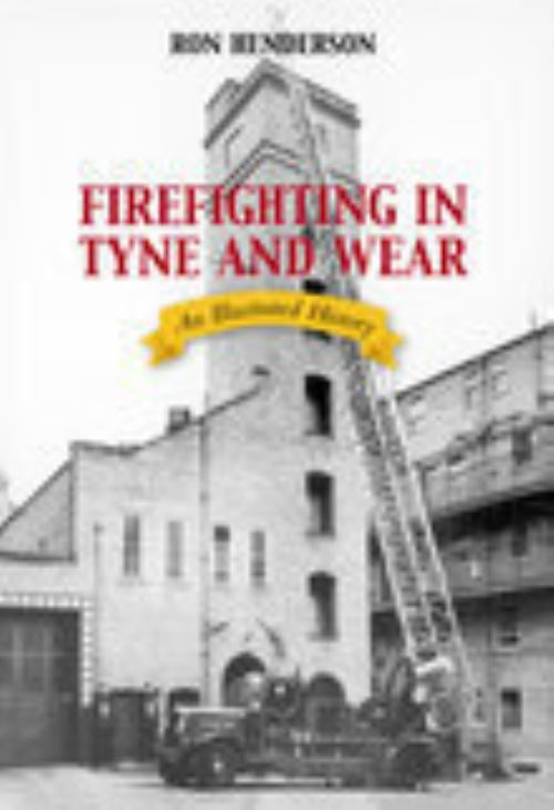 Firefighting in Tyne & Wear