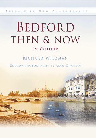 Bedford Then & Now