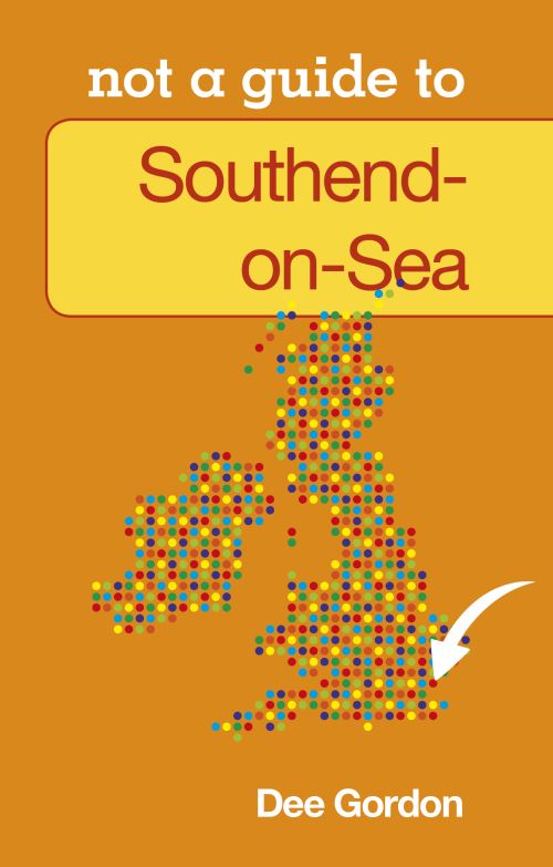 Not a Guide to Southend-on-Sea