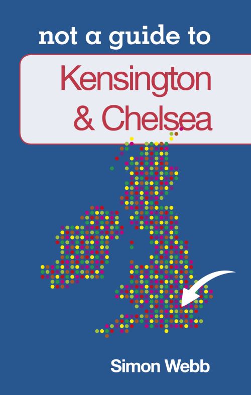 Not a Guide to Kensington & Chelsea