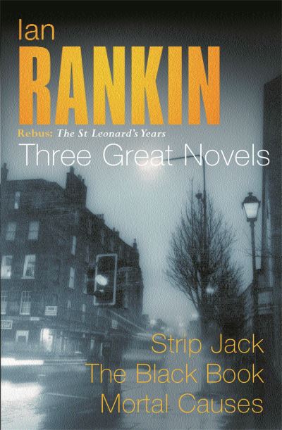 Rebus - The St Leonard's Years Omnibus