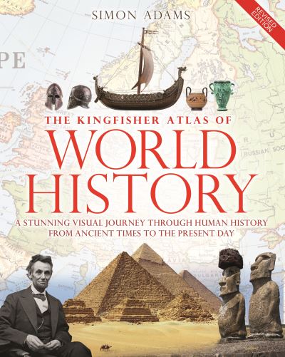 The Kingfisher Atlas of World History