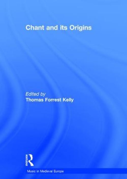 Chant and Its Origins