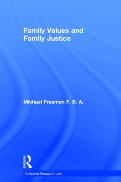 Family Values and Family Justice