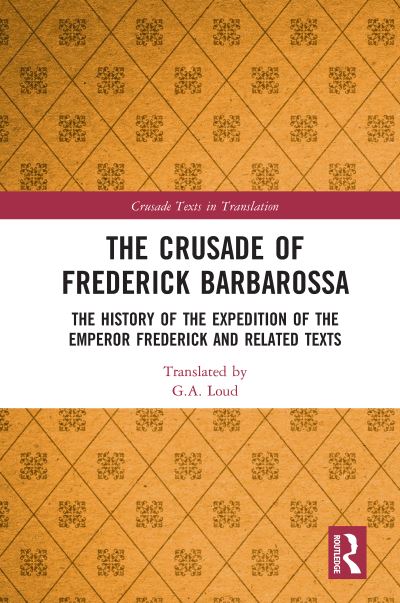 The Crusade of Frederick Barbarossa