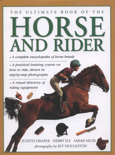 The Ultimate Book of the Horse and Rider