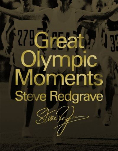 Great Olympic Moments : A Visual History