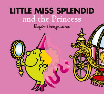 Little Miss Splendid and the Princess