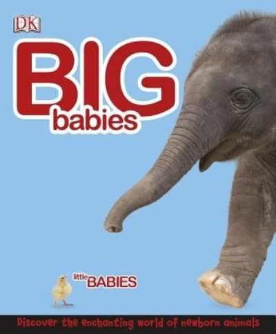Big Babies, Little Babies