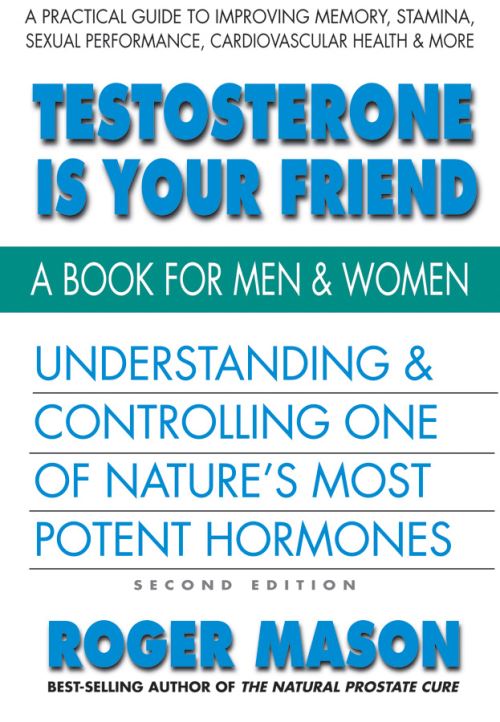 Testosterone Is Your Friend