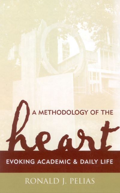 A Methodology of the Heart
