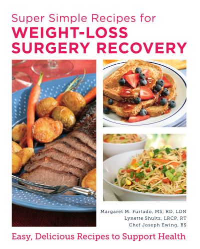 Super Simple Recipes for Weight Loss Surgery Recovery