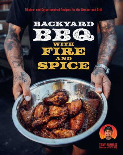 The Backyard BBQ With Fire and Spice