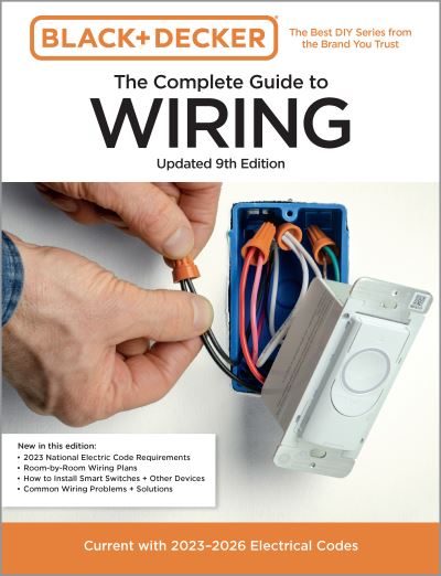 Black & Decker the Complete Guide to Wiring