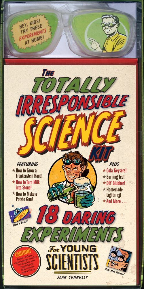 The Totally Irresponsible Science Kit