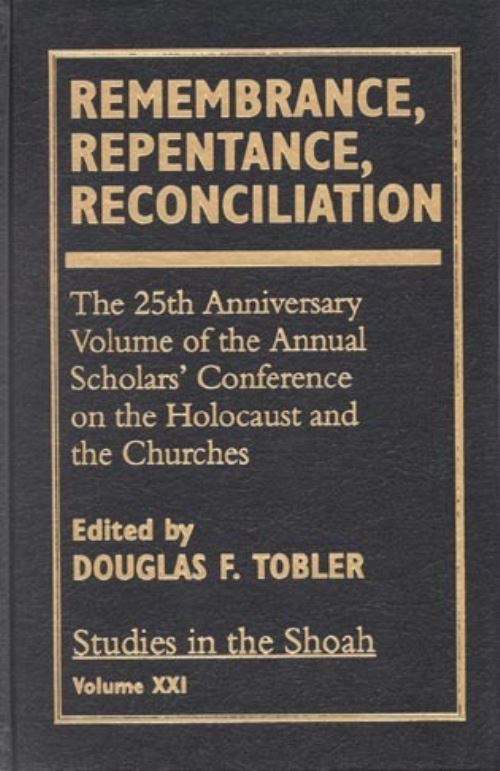 Remembrance, Repentance, Reconciliation