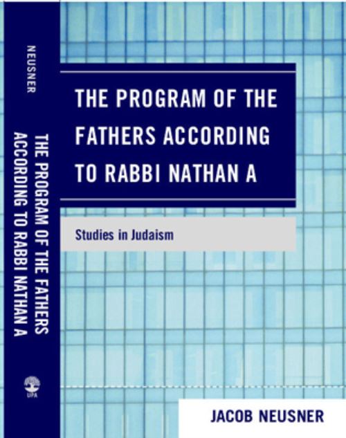 The Program of the Fathers According to Rabbi Nathan A