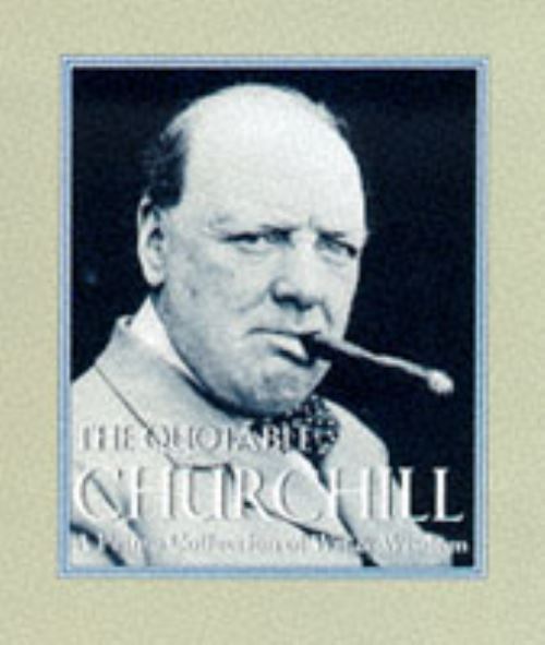 Quotable Churchill