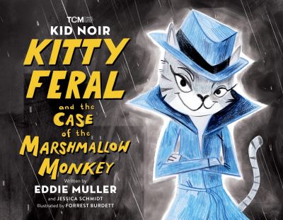 Kitty Feral and the Case of the Marshmallow Monkey
