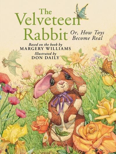 The Velveteen Rabbit, or, How Toys Become Real