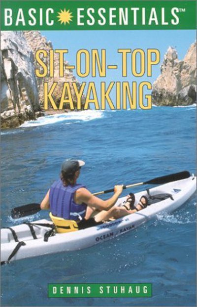 Basic Essentials. Sit-on-Top Kayaking