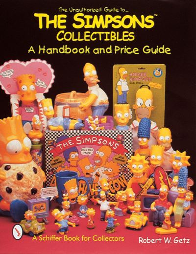The Unauthorized Guide to The Simpsons Collectibles
